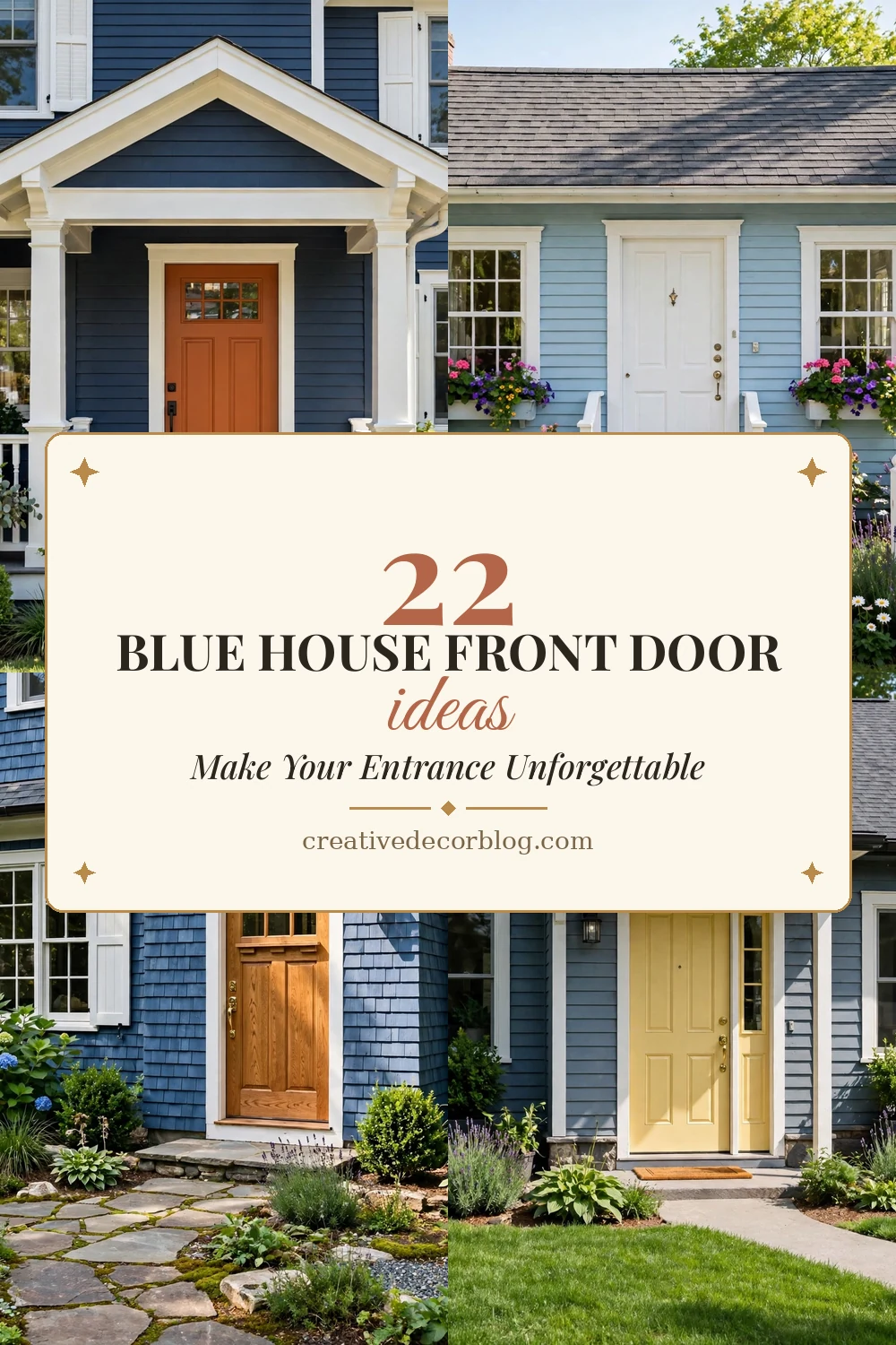 Pinterest pin collage of blue house front door ideas titled 22 Blue House Front Door Ideas That Make Your Entrance Unforgettable