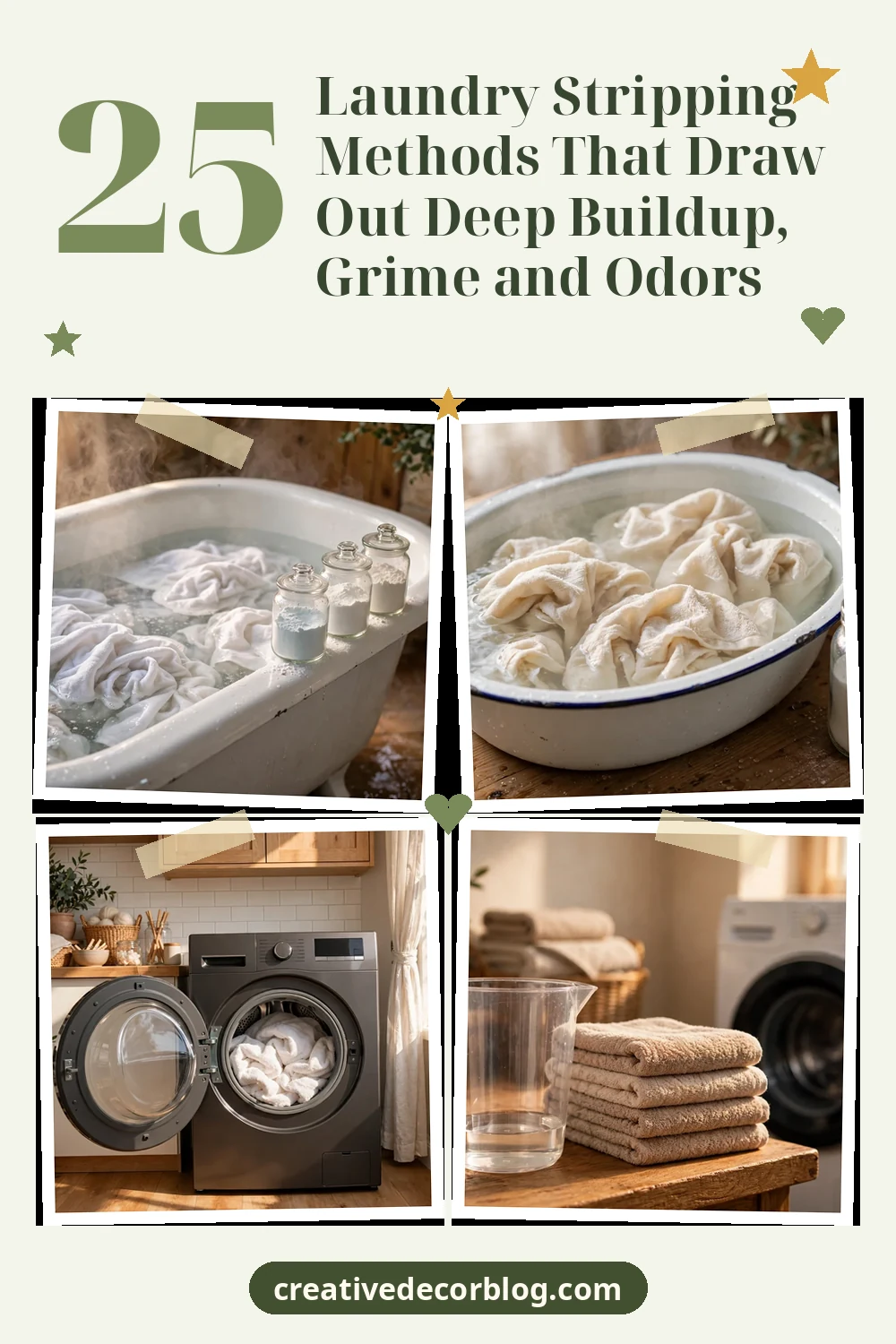 Pinterest pin with a grid of laundry soaking scenes and the title 25 Laundry Stripping Methods That Draw Out Deep Buildup, Grime and Odors